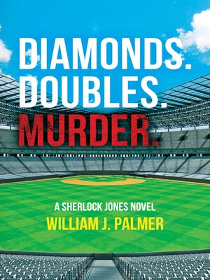 cover image of Diamonds. Doubles. Murder.